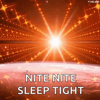 An Animated Image With The Words " Nite Nite Sleep Tight " On It GIF