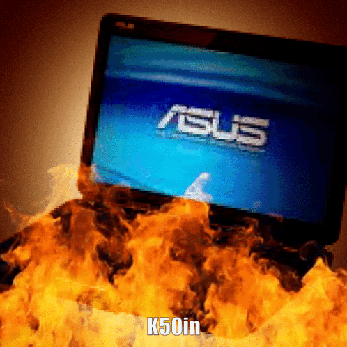 An Asus Laptop Is On Fire And Says K50in Below It GIF