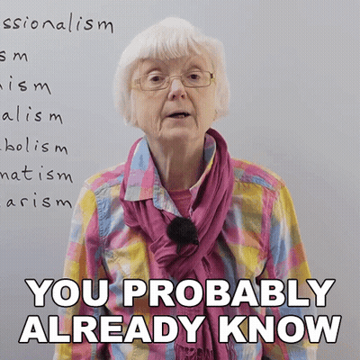 An Elderly Woman Stands In Front Of A White Board With The Words " You Probably Already Know " GIF