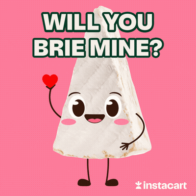 An Illustration Of A Brie Cheese Holding A Heart With The Words Will You Brie Mine Below It GIF
