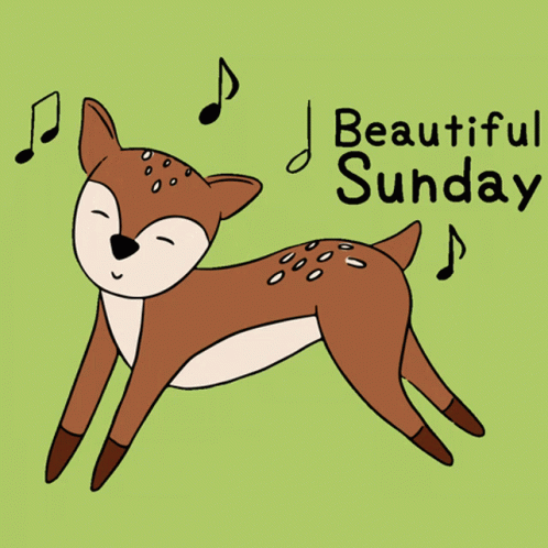 An Illustration Of A Deer With The Words Beautiful Sunday Below It GIF