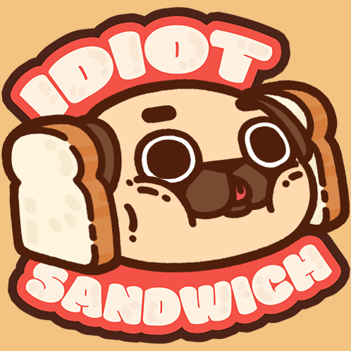 An Illustration Of A Pug With A Sandwich On Its Head And The Words Idiot Sandwich Above It GIF