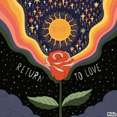 An Illustration Of A Rose With The Words Return To Love Written Below It GIF
