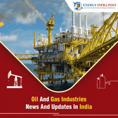 An Oil And Gas Industries News And Updates In India GIF