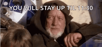 An Old Man With A Beard Is Sitting In Front Of A R2d2 Robot And Says `` You Will Stay Up Till 11:30 '' GIF