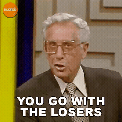 An Older Man In A Suit And Tie Says You Go With The Losers GIF