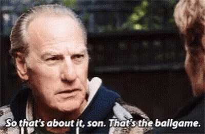 An Older Man Is Talking To Another Man And Says So That 'S About It Son That 'S The Ballgame . GIF