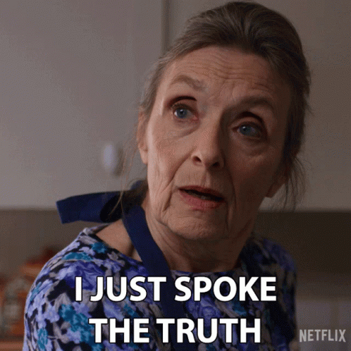 An Older Woman Says " I Just Spoke The Truth " In A Netflix Ad GIF