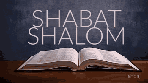 An Open Bible With The Words " Shabat Shalom " Written On It GIF