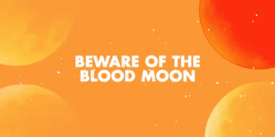 An Orange Background With The Words Beware Of The Blood Moon Written On It GIF
