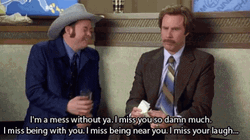 Anchorman Bestfriend We Miss You GIF