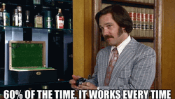 Anchorman It Worked Every Time GIF