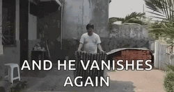 And He Vanishes Again Ghosted GIF