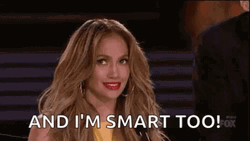 And Im Smart Too Jennifer Lopez GIF