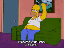 And My Insomnia Its Gone GIF