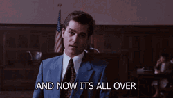 And Now Its All Over Goodfellas GIF