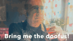 Andrew Dice Clay Bring Me Doofus GIF