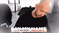 Andrew Tate Say My Name GIF