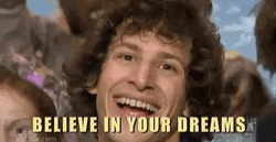 Andy Samberg Believe In Your Dreams