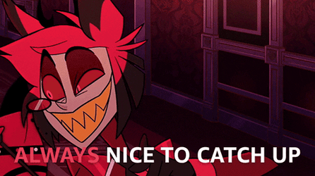 Angel Dust Always Nice To Catch Up GIF