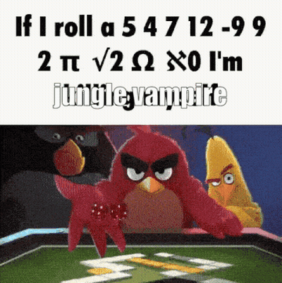 Angry Birds Playing Game If I Roll A 547 12-99 GIF