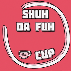 Animated Calligraphy Shut Up Baby I Know It GIF