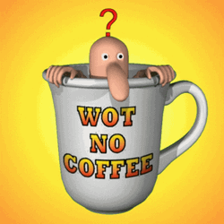 Animated Coffee Wot No Coffee Cup