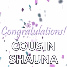 Animated Congratulations Cousin Shauna Purple Confetti GIF