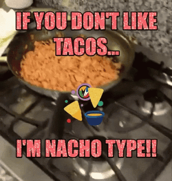 Animated Im Nacho Type GIF