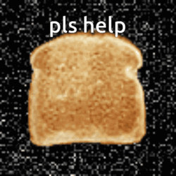 Animated Toast Bread Please Help GIF