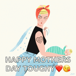 Animated Tough Mother's Day Greeting GIF