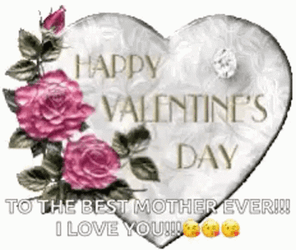 Animated Valentines To The Best Mother GIF