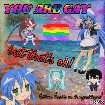 Anime Collage Saying You Are Gay But That's Ok GIF