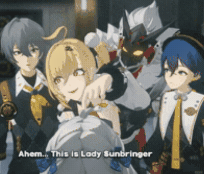 Anime Group Saying Ahem This Is Lady Sunbringer