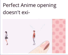 Anime Meme Perfect Opening Doesnt Exist