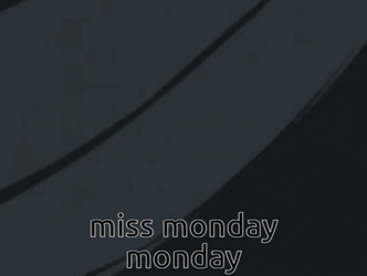 Anime Miss Monday Monday GIF