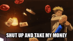 Anime Money Meme Gilgamesh Fate/Stay Night GIF
