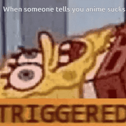 Anime Triggered You Didn't Have To Cut Me Off Meme GIF