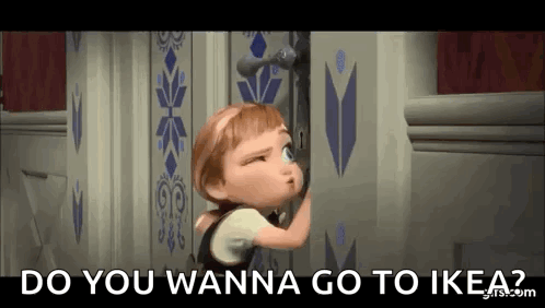 Anna From Frozen Is Peeking Out Of A Door With The Words `` Do You Wanna Go To Ikea '' Written Below Her . GIF