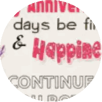 Anniversary Days Be Fine And Happiness Continue Sticker