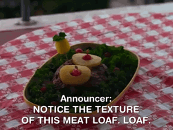 Announcer Notice The Texture Of Meatloaf GIF