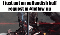 Another Follow Up Meme Outlandsih Buff Request GIF