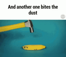Another One Bites The Dust Banana GIF