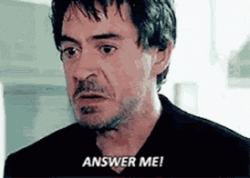 Answer Me Robert Downey Jr Angry GIF
