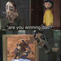 Apex Legends Are You Winning Dad GIF