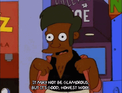 Apu Nahasapeemapetilon Honest Work Never Soiled It GIF