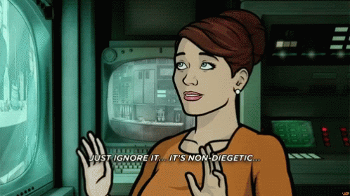 Archer Says Just Ignore It It's Non-Diegetic GIF