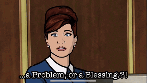 Archer Says Problem Or Blessing GIF