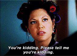 Are You Kidding Me Callie Torres Greys Anatomy GIF