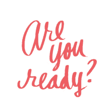 Are You Ready Wiggling Cursive Text GIF